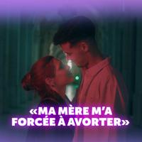 Ma mère m'a forcée